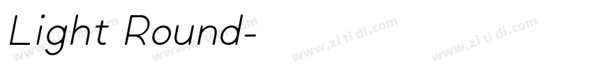 Light Round字体转换